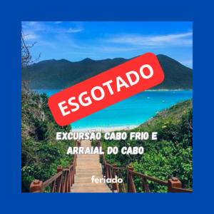 Excursão Cabo Frio e Arraial do Cabo - 09 a 12/10/2026
