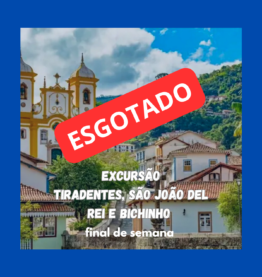 Excursão Tiradentes, São João Del Rei e Bichinho - 19 a 21/06/2026