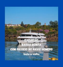 EXCURSÃO BARRA BONITA COM NAVIO HOMERO - 03/10/2026