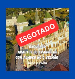 EXCURSÃO ARAUTOS DO EVANGELHO -30/05/2026
