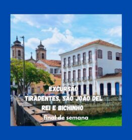 Excursão Tiradentes, São João Del Rei e Bichinho - 19 a 21/06/2026