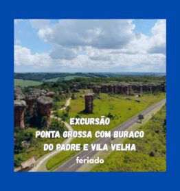 Excursão Ponta Grossa - 30/10 a 02/11/2026